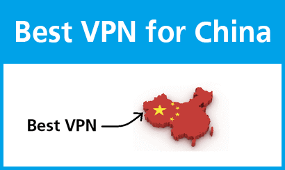 Best VPN for China