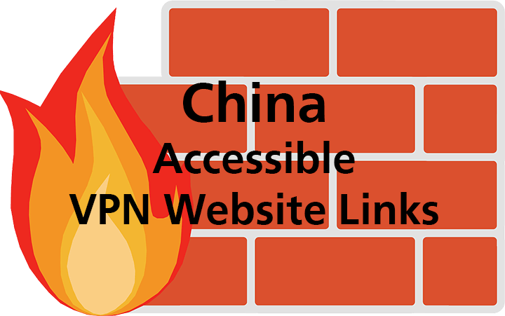 China Accessible VPN Website Links