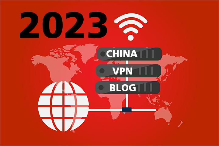 2023 China VPN Blog graphic