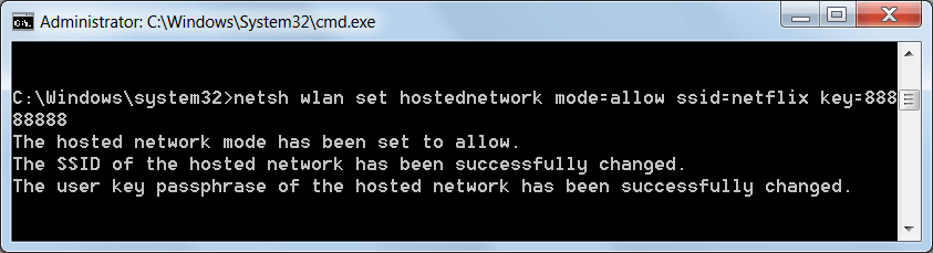 Screenshot of the command: netsh wlan set hostednetwork mode=allow ssid=netflix key=88888888