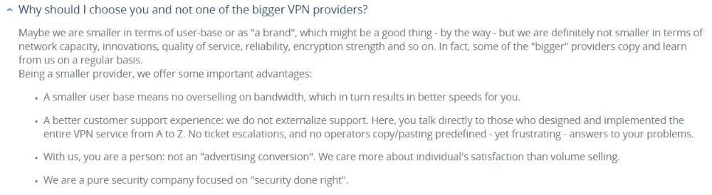 Question from VPN.ac FAQ page: Why should I choose you and not one of the bigger VPN providers? 